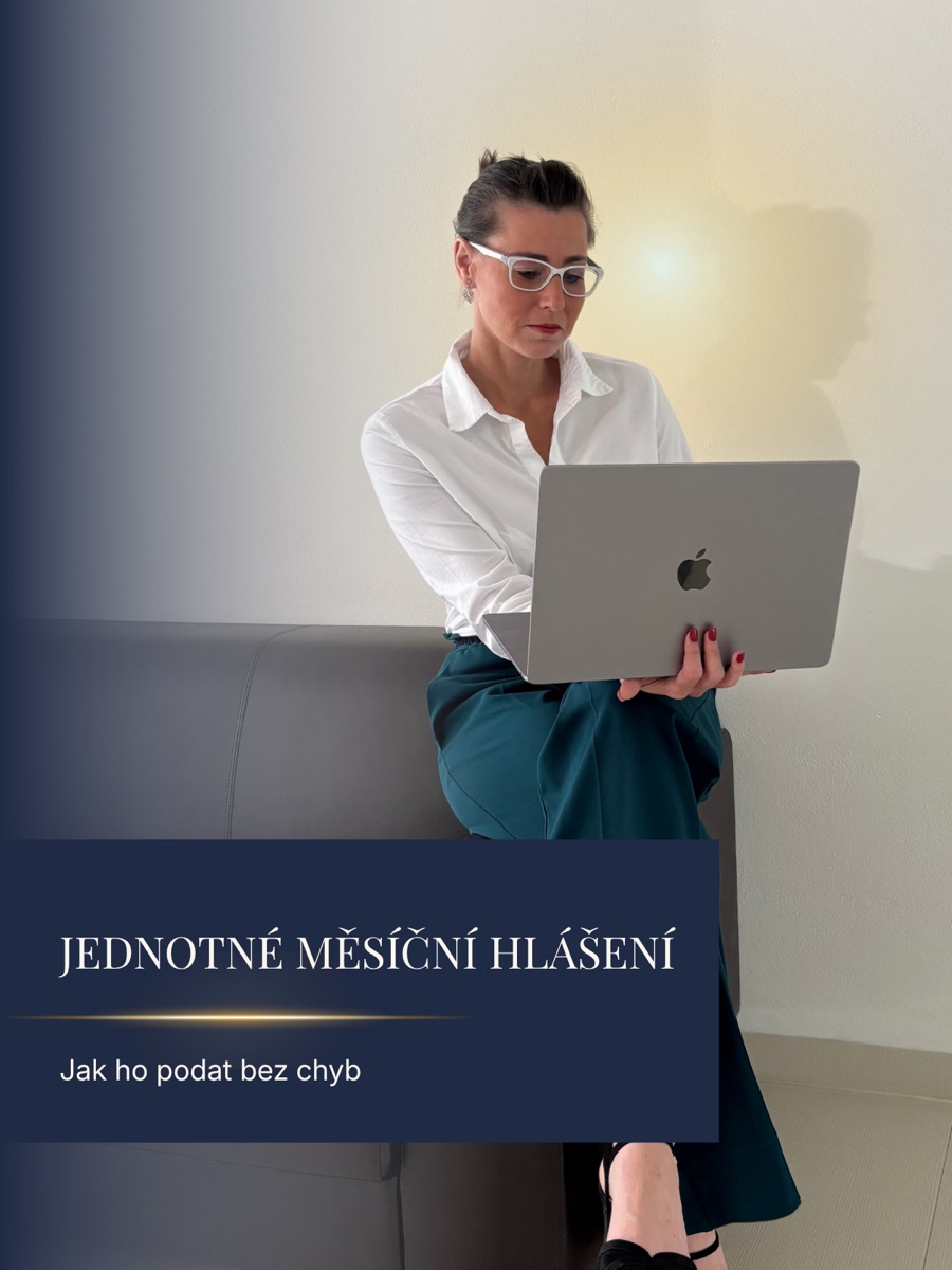 Jednotné měsíční hlášení zaměstnavatele — jak ho podat bez chyb